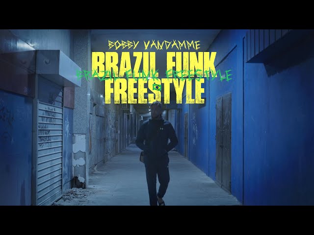 BOBBY VANDAMME - BRAZIL FUNK FREESTYLE [official Video]