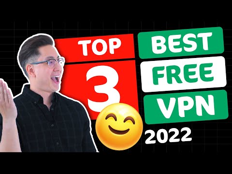 Best FREE VPN 2022 | Top 3 completely FREE VPNs
