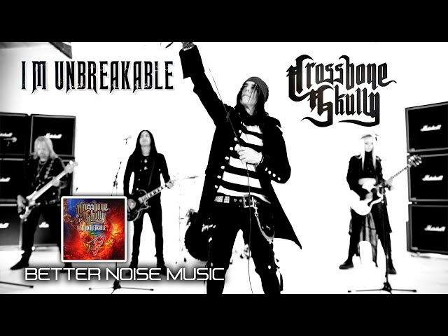 Crossbone Skully - I'm Unbreakable (Official Video)