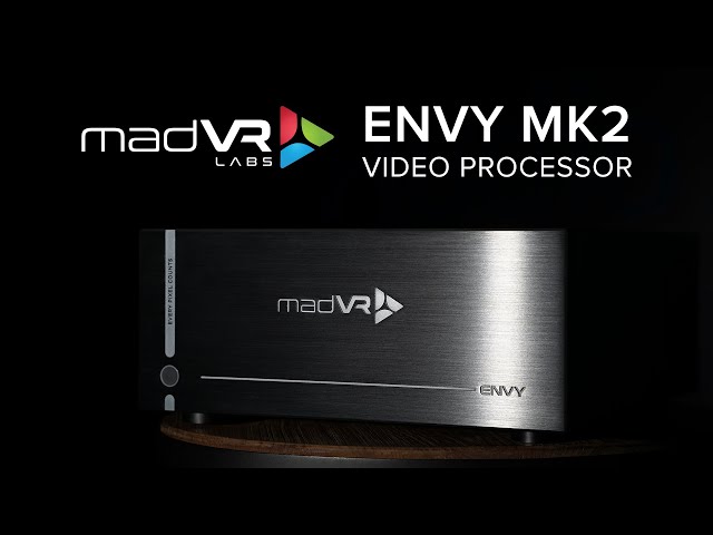 NEW madVR Envy MK2 | A Video Processing POWERHOUSE for Home Theaters | Upgraded Components & More!