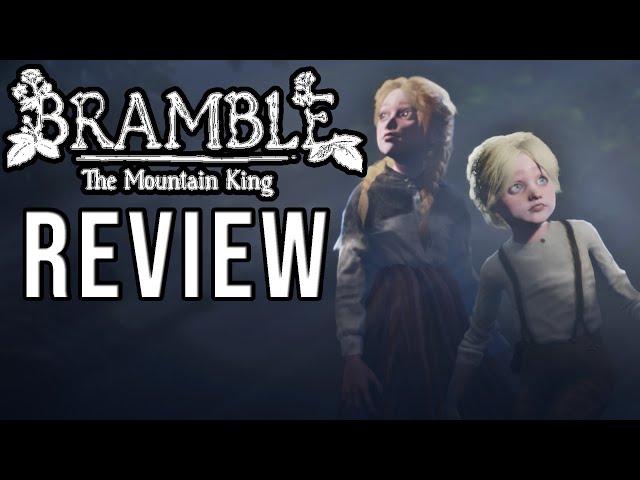 Bramble: The Mountain King Review - The Final Verdict