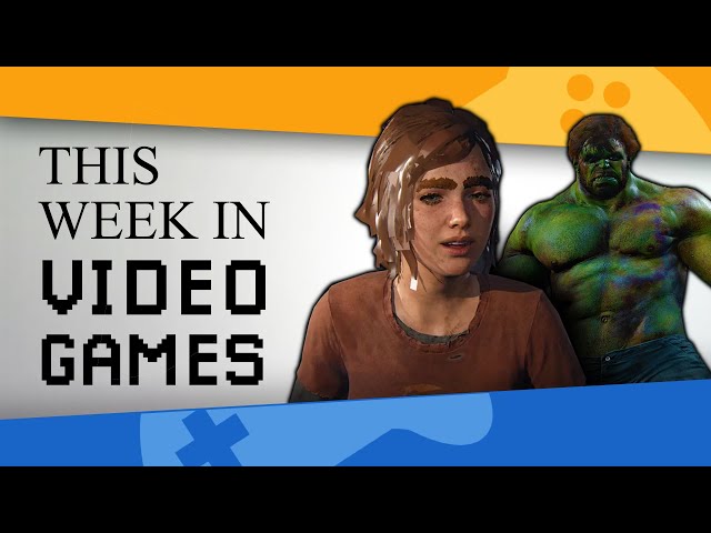 TLOU PC port disaster, Marvel's Avengers officially dead (and so is E3) | This Week In Videogames