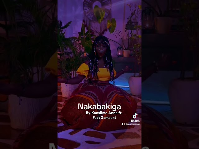 Nakabakiga. Kansiime ft. Fact Zamaani #love