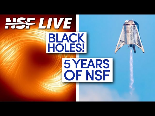 Black Hole Pictures, and Five Years of NSF on Youtube! - NSF Live
