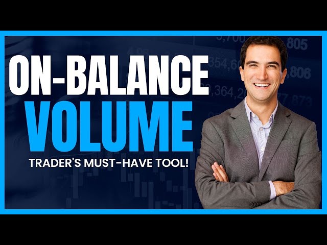 On Balance Volume: Game-Changer For Trading Success