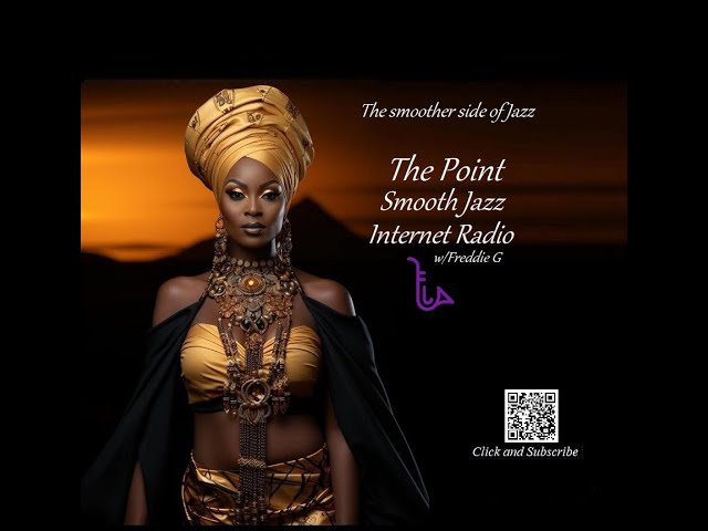 The Point Smooth Jazz Internet Radio 02.14.24
