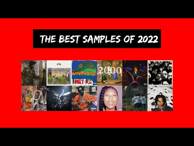 The Best Hip Hop Samples of 2022