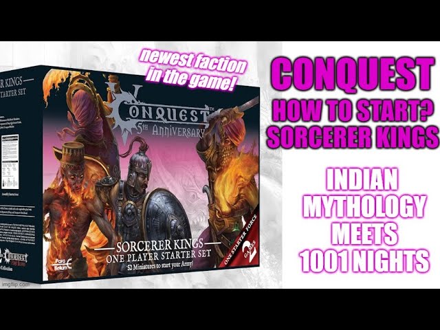 How to start with the Sorcerer Kings in Conquest? Tactica + Starter Unboxing