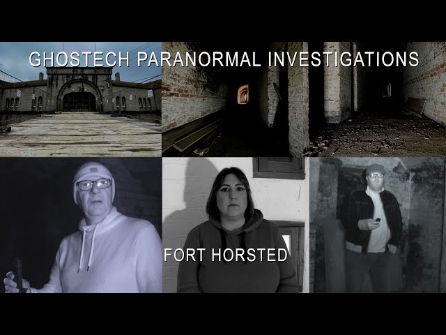 Ghostech Paranormal Investigations - Episode 146 - Fort Horsted