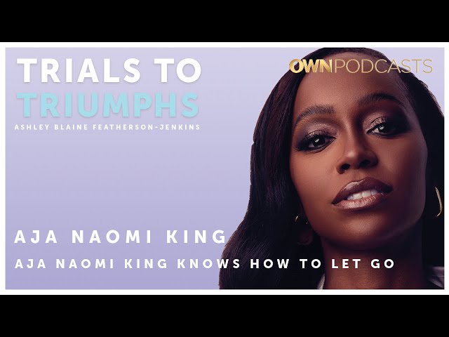 How to Get Away with Murder Actress Aja Naomi King | Trials To Triumphs | OWN Podcasts