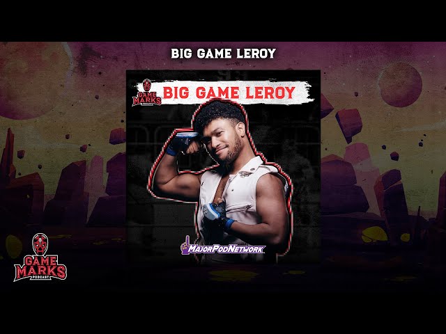 Interview with "Big Game" Leroy