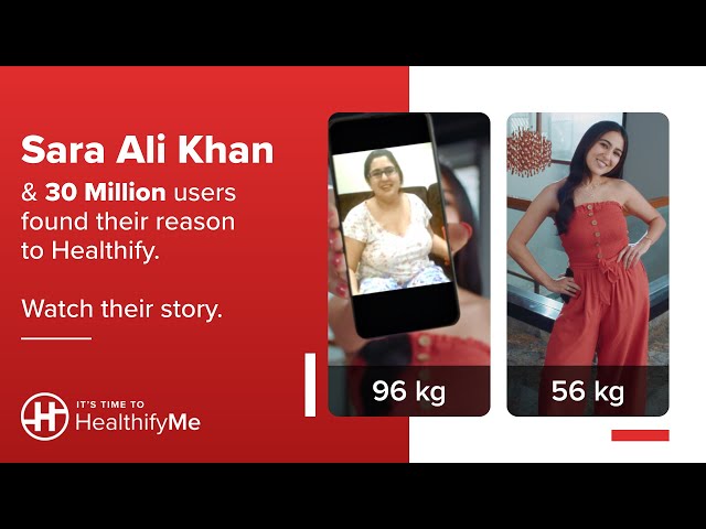 Watch How Sara Ali Khan & 30 Million Users Healthified | It's Time to Healthify