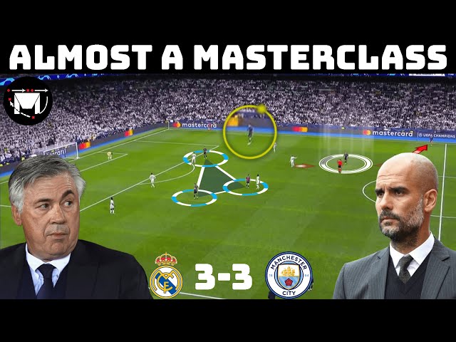 Tactical Analysis : Real Madrid 3-3 Manchester City | A Classic at the Bernabeu
