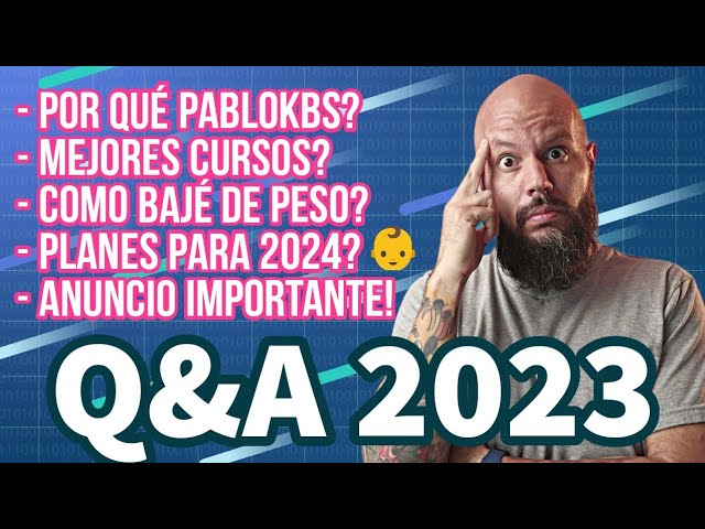 Respondiendo sus Preguntas / Q&A 2023!