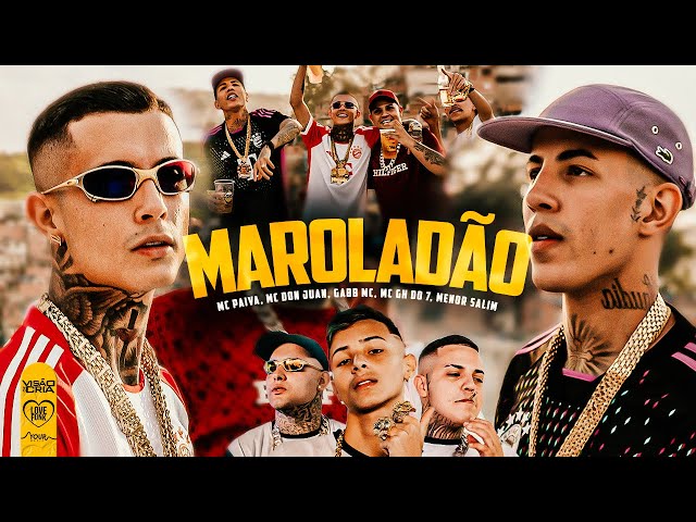 MAROLADÃO - MC Paiva, MC Don Juan, Gabb MC, MC GH Do 7, Menor Salim (Web Clipe | Love Funk) DJ Oreia
