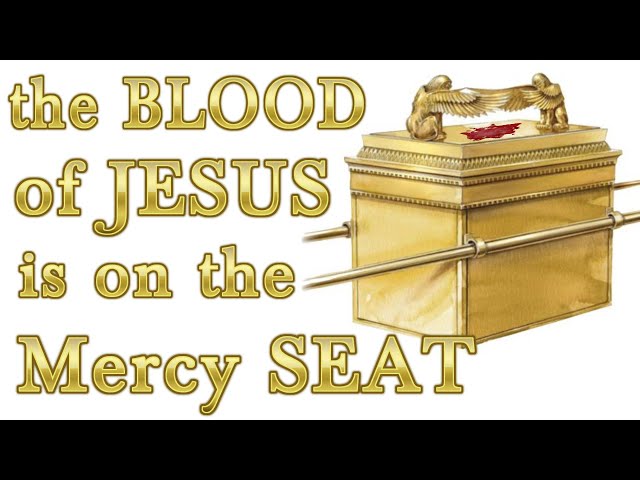 The BLOOD of JESUS is on the Mercy Seat. How the ARK was Discovered.