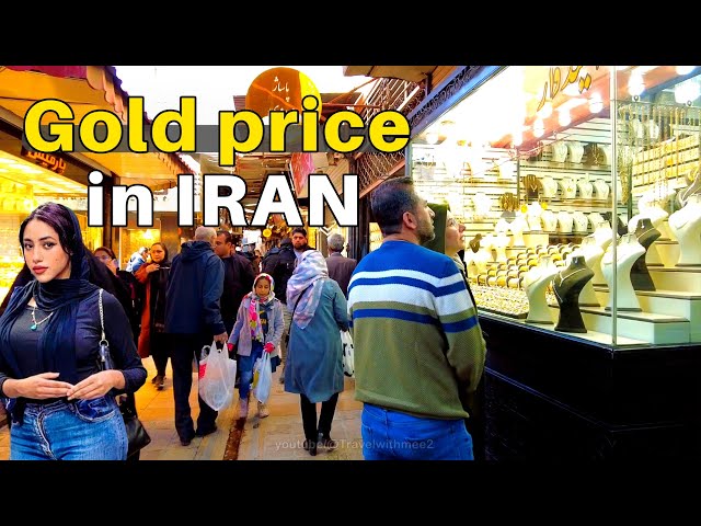 IRAN - Gold prices In Iran 2023  Vlog وضعیت مردم در بازار طلافروش ها