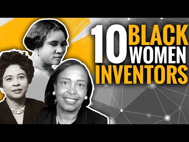 Top 10 Black Women Inventors - Black Inventors in History