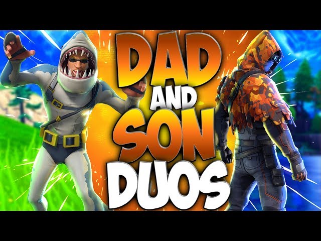 Dad And Son Duos In Fortnite Battle Royale EPISODE 2 (Dad Playing Fortnite With His Kid)