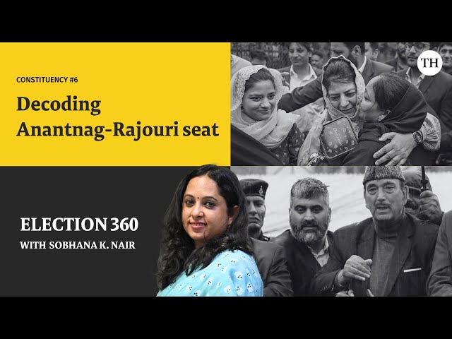 Decoding Anantnag-Rajouri seat | Election 360 | Lok Sabha polls 2024