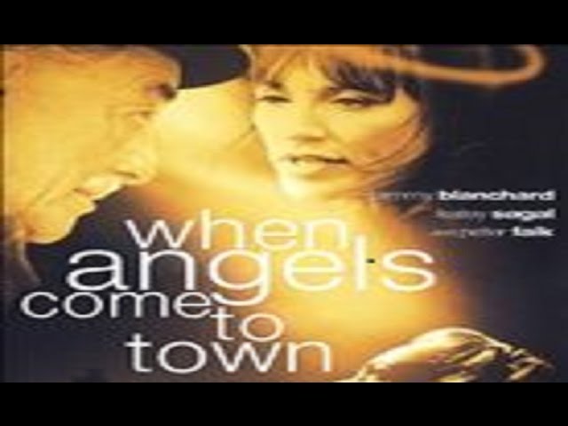 When Angels Come to Town (2004) with Peter Falk