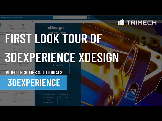 First Look Tour of 3DEXPERIENCE xDesign