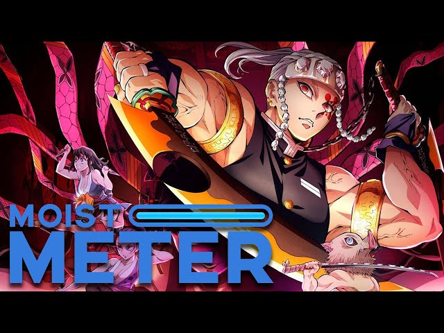 Moist Meter | Demon Slayer Season 2
