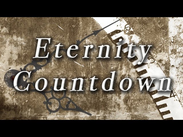 Eternity Countdown | Full Movie Documentary