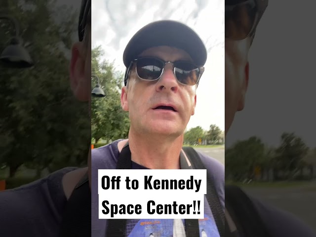 Off to Kennedy  Space Center! What to do???