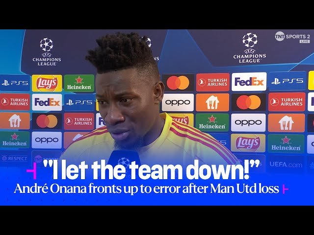 "I LET THE TEAM DOWN" | André Onana Fronts Up To Goalkeeping Howler | Bayern Munich 4-3 Man United