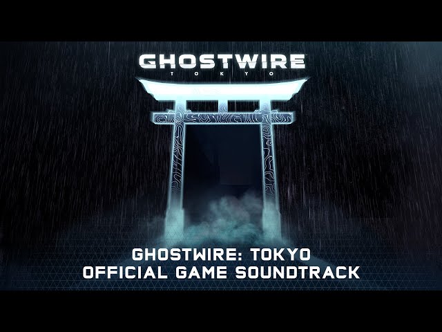 Ghostwire: Tokyo - Official Game Soundtrack