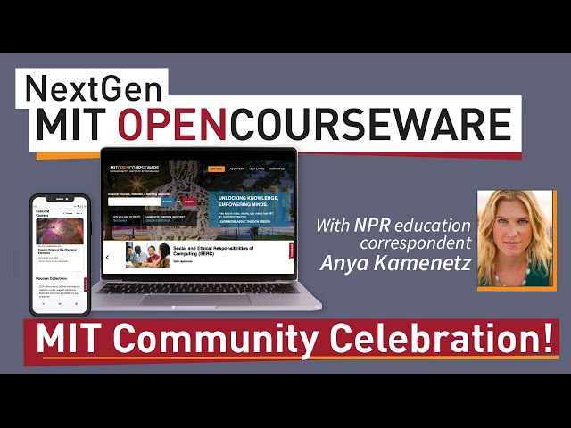 Celebrating OCW's "NextGen" Platform with NPR's Anya Kamenetz