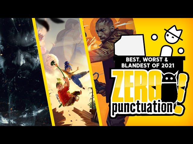 The Best, Worst and Blandest of 2021 (Zero Punctuation)