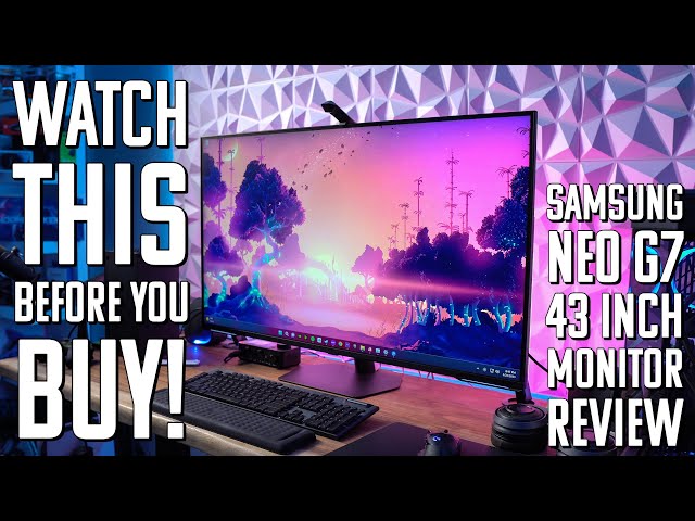 Samsung Neo G7 43 Inch Monitor Review - WATCH BEFORE YOU BUY!