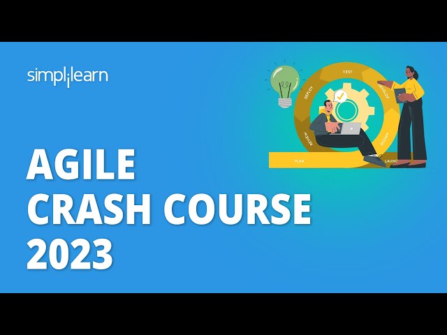 🔥 Agile Scrum Crash Course 2023 | Learn Agile In 3 Hours | Agile Training | Simplilearn
