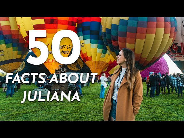 50 Random Facts about Juliana!