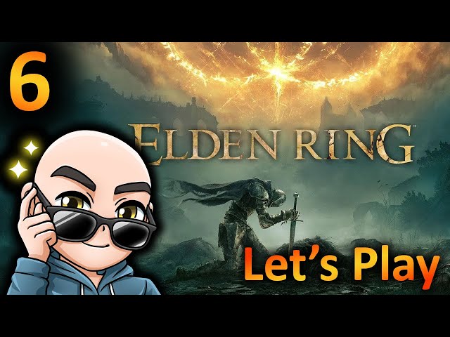 Elden Ring Playthrough Pt. 6 | Blue Let's Play
