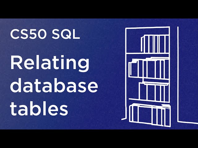 CS50 SQL - Lecture 1 - Relating