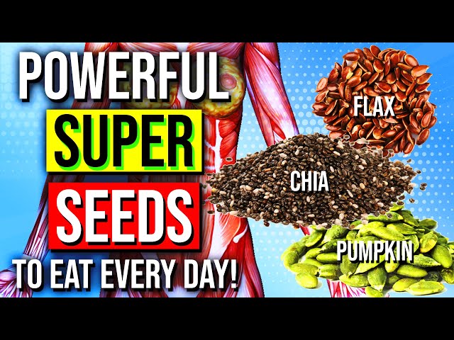 8 Powerful SUPER SEEDS You Must Start Eating TODAY!
