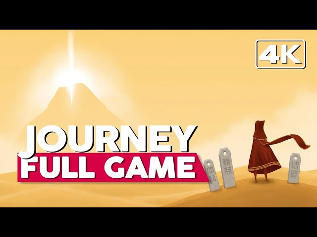 Journey | Full Gameplay Walkthrough (PC 4K60FPS) No Commentary