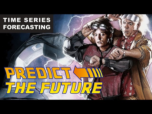 Time Series Forecasting : Predict the Future