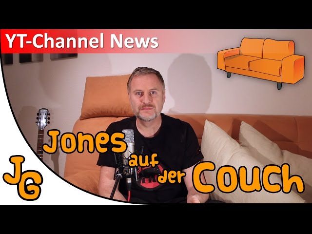 Jones auf der Couch! #3 ► YT-Channel-News ► 100 Abonnenten ► Livestream ► Aktuelle Let's Plays