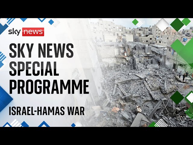 Sky News special programme on the Israel-Hamas war