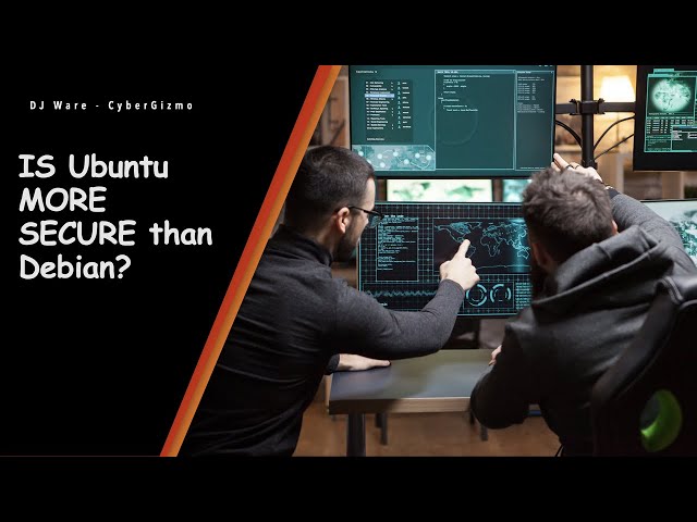 Is Ubuntu More Secure than Debian?
