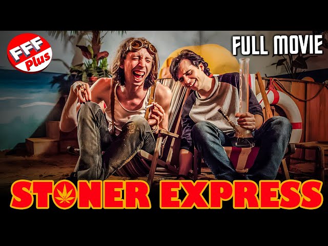 STONER EXPRESS | Full COMEDY Movie HD