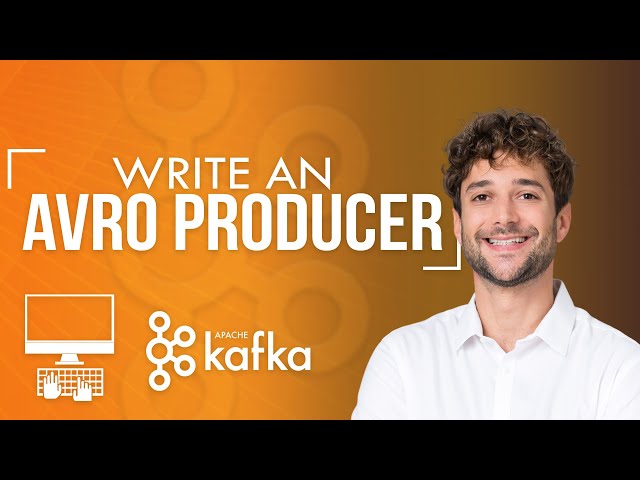Write a Kafka Avro Producer Tutorial