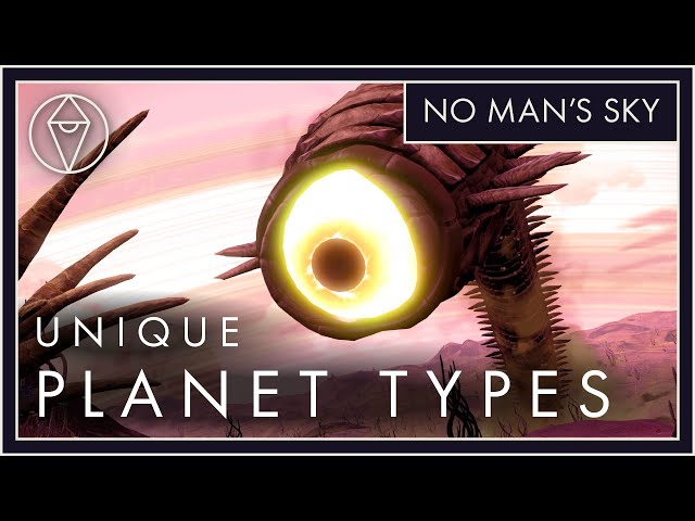 These Are the Most Unique Planet Types in No Man's Sky