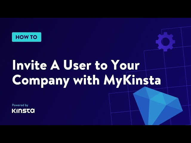 How to Invite a User to Your Company in MyKinsta