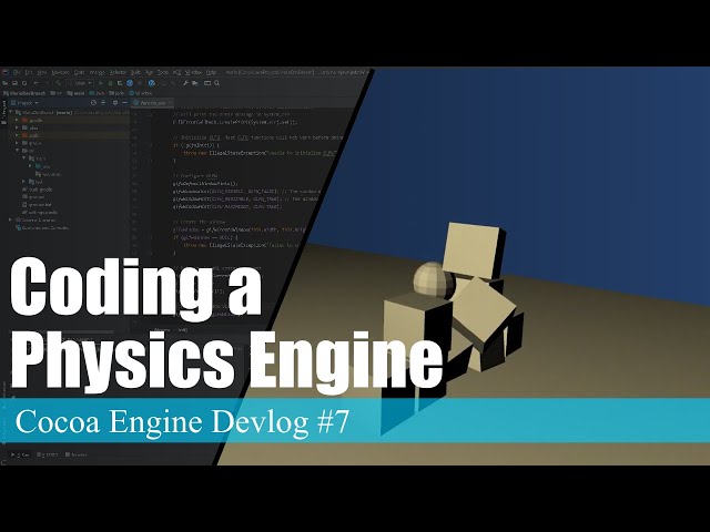Coding a Physics Engine | Cocoa Engine Devlog #7
