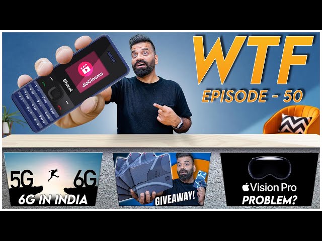 Jio Bharat Phone | Nothing Phone (2) Giveaway | India 6G | WTF | Episode 50 | Technical Guruji🔥🔥🔥
